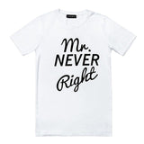 Funny Matching Couple T Shirt Mr Right Mrs Always Right Couple Shirts Mr. & Mrs. Right Husband and Wife T Shirt Anniversary Gift