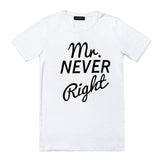 Funny Matching Couple T Shirt Mr Right Mrs Always Right Couple Shirts Mr. & Mrs. Right Husband and Wife T Shirt Anniversary Gift